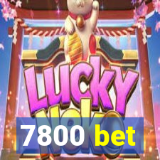 7800 bet